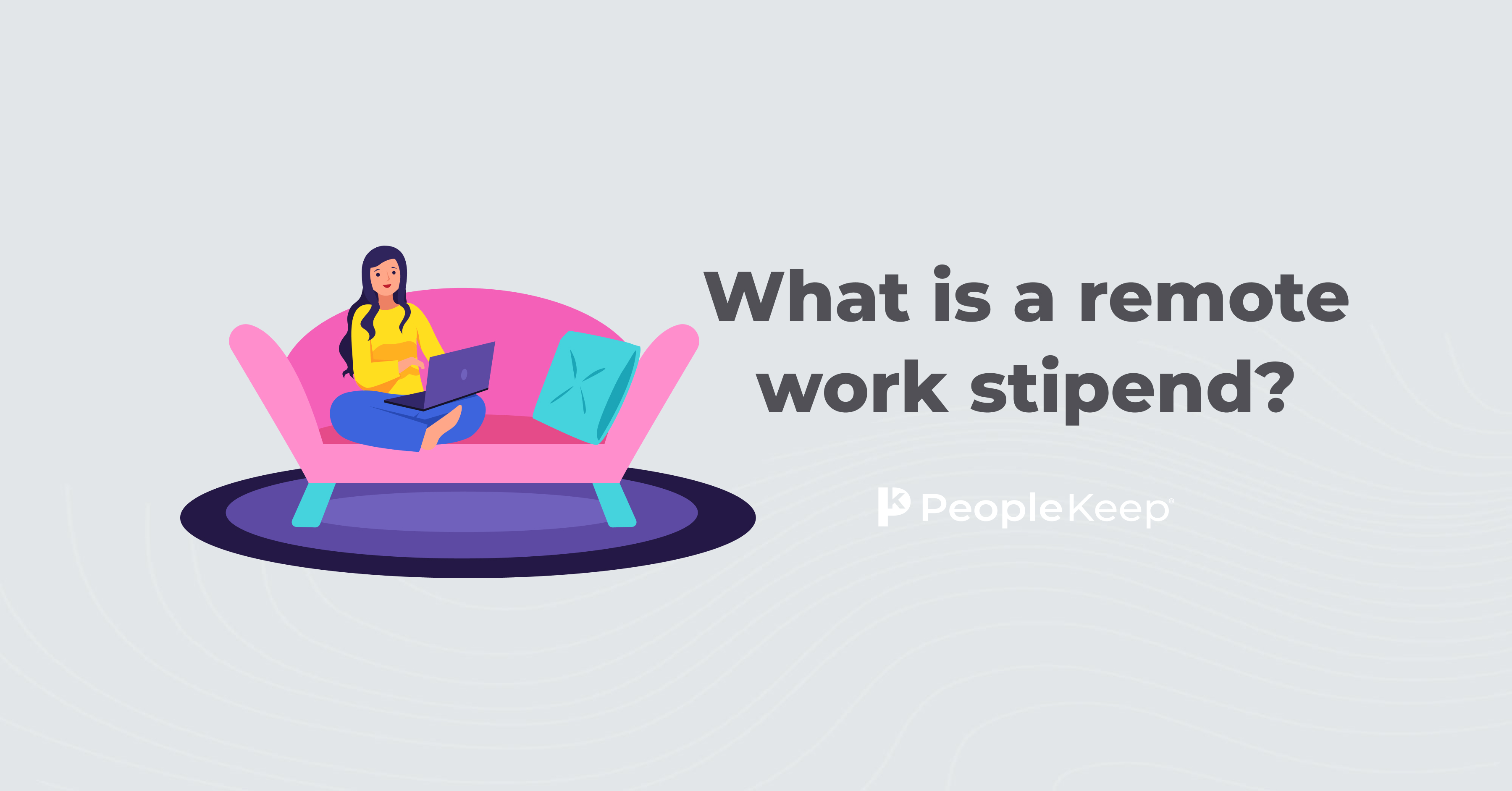 what-is-a-remote-work-stipend